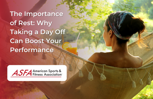 The Importance of Rest: Why Taking a Day Off Can Boost Your Performance