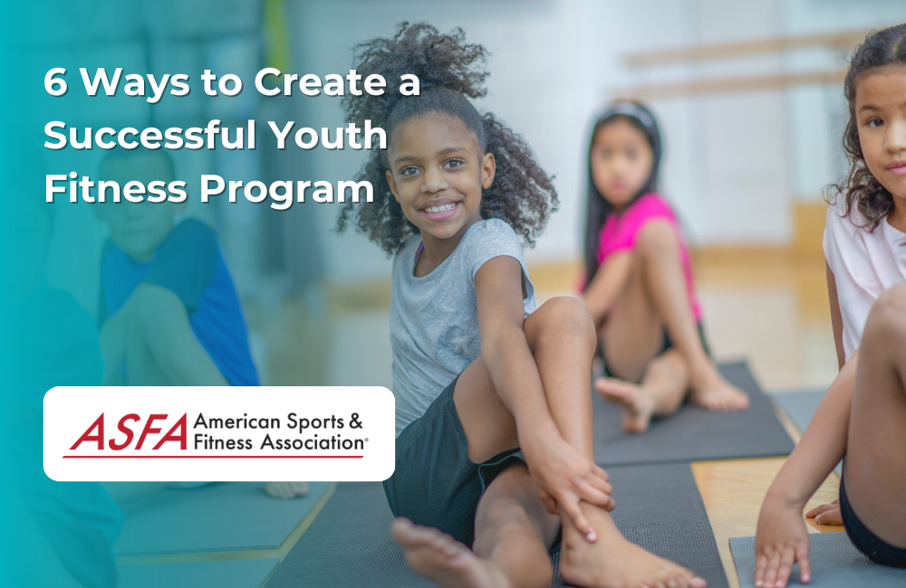 Six ways to create a successful youth fitness program