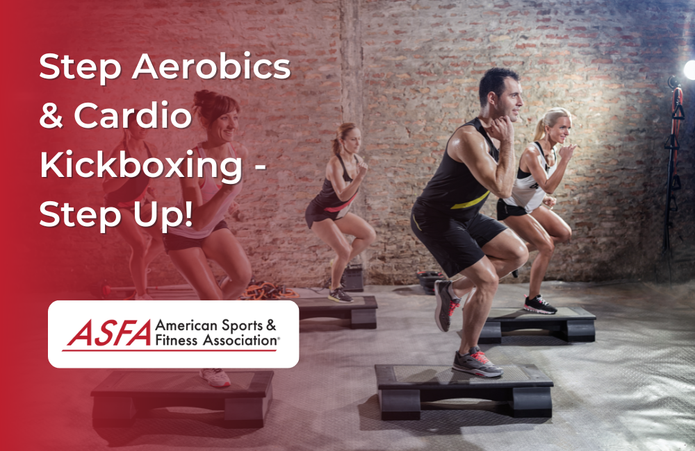 Step Aerobics & Cardio Kickboxing - Step Up!