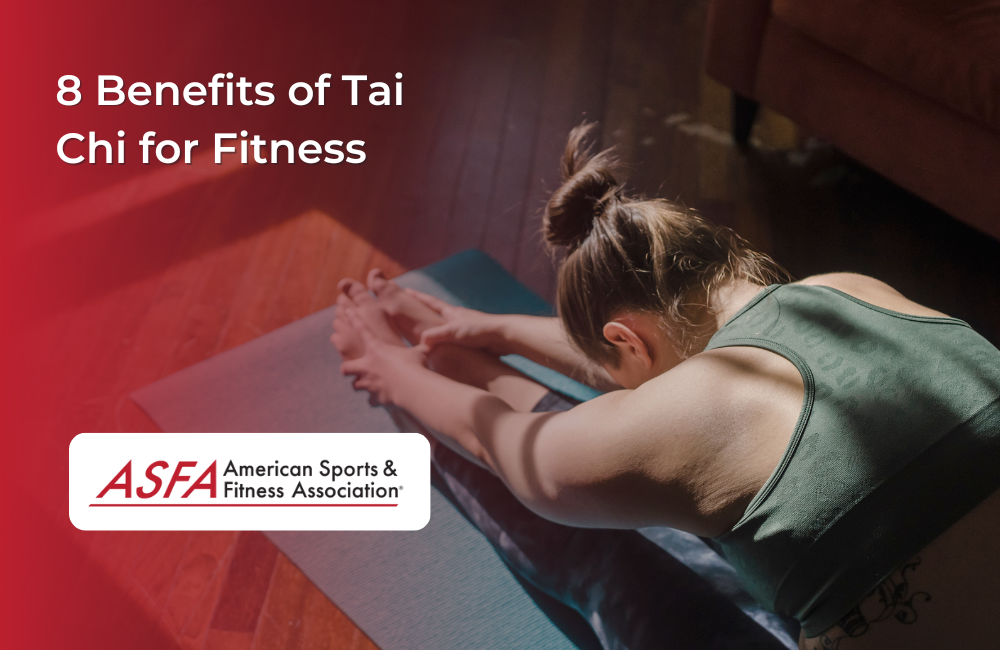 8 Benefits of Tai Chi for Fitness