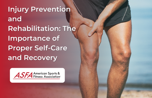 Injury Prevention and Rehabilitation: The Importance of Proper Self-Care and Recovery