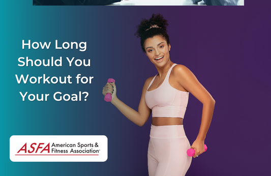 How Long Should You Workout for Your Goal?