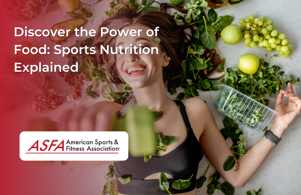 Discover the Power of Food: Sports Nutrition Explained