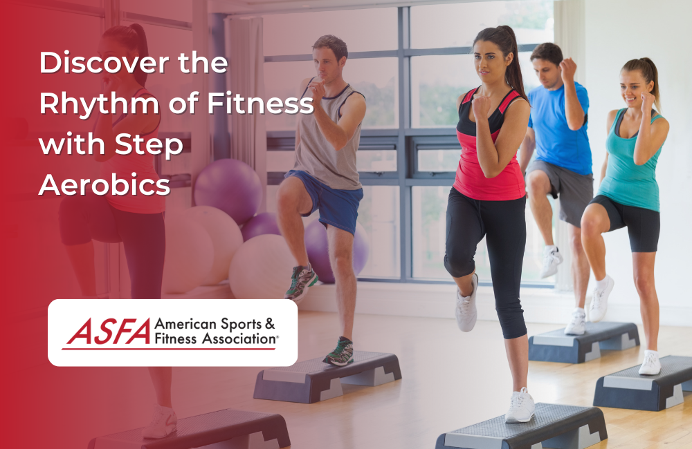 Discover the Rhythm of Fitness with Step Aerobics