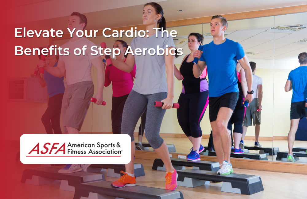 Elevate Your Cardio: The Benefits of Step Aerobics