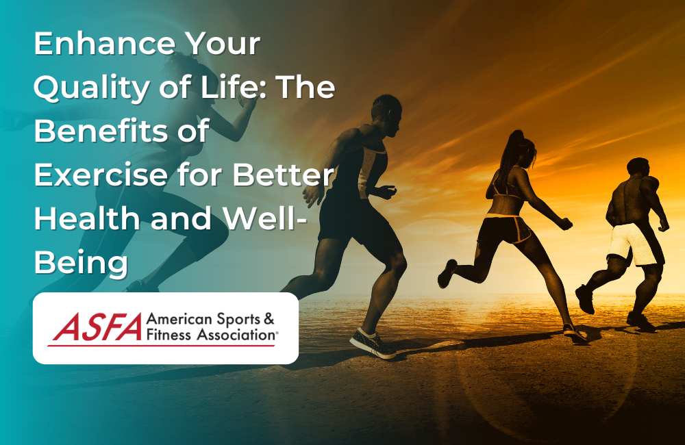 The Benefits of Exercise for Better Health and Well-Being