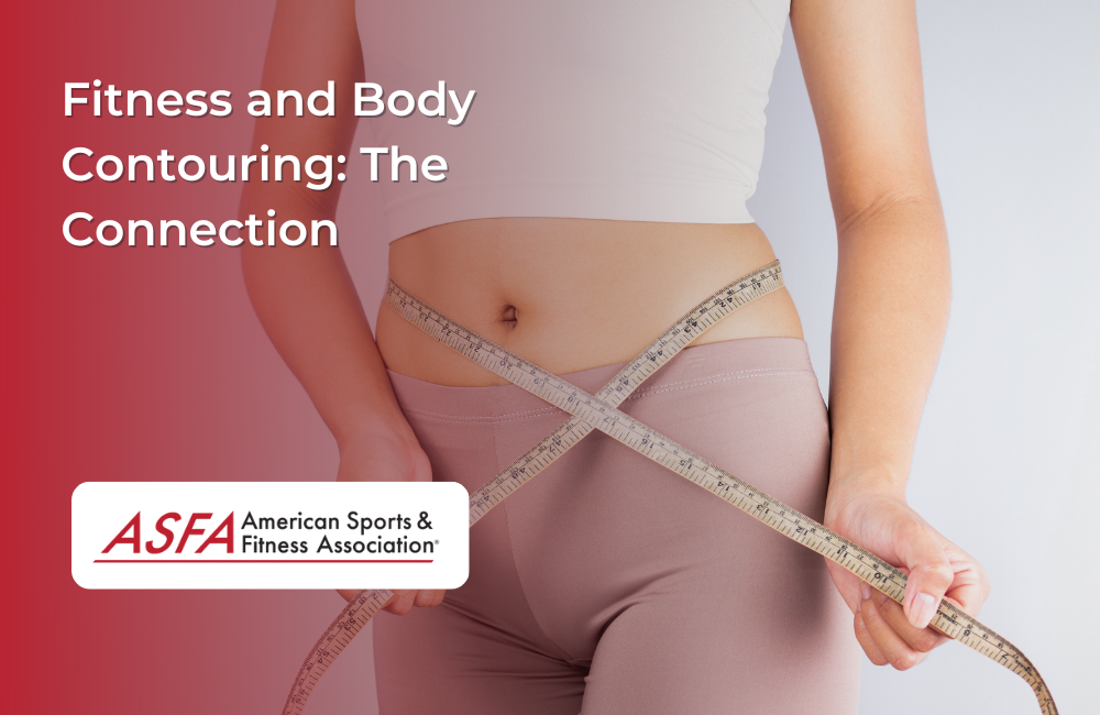 Fitness and Body Contouring: The Connection