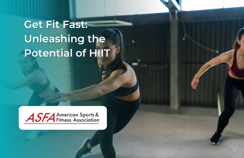 Get Fit Fast: Unleashing the Potential of HIIT