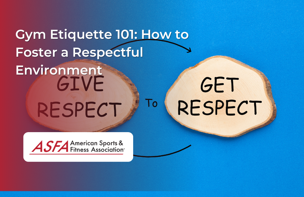 Gym Etiquette 101: How to Foster a Respectful Environment