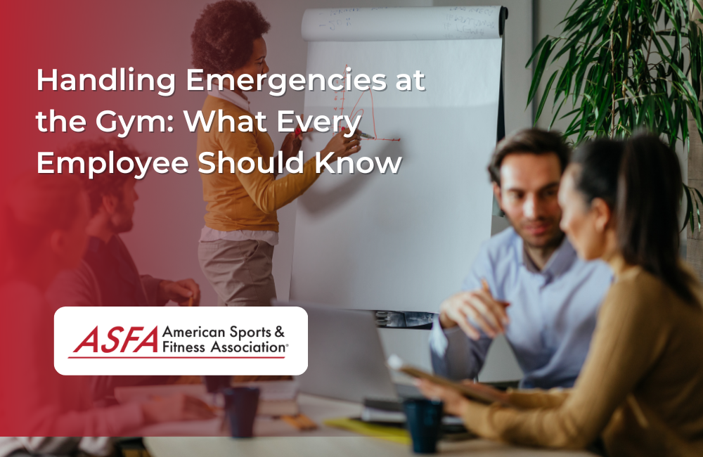 Handling Emergencies at the Gym: What Every Employee Should Know