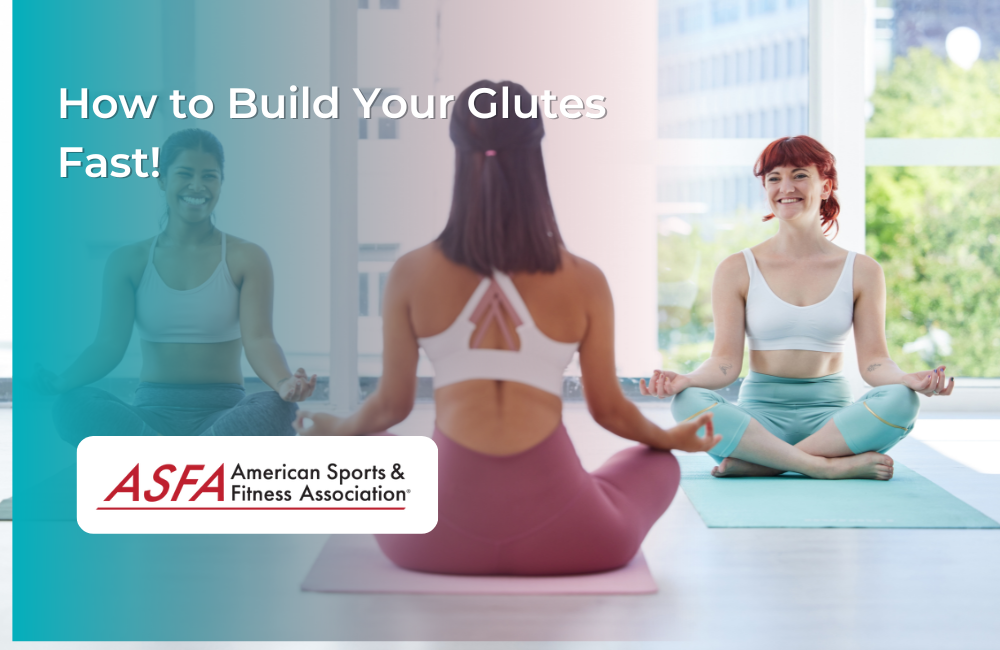 How to Build Your Glutes Fast!