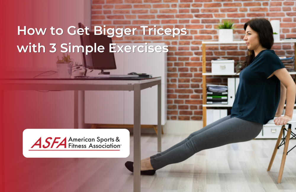 How to Get Bigger Triceps with 3 Simple Exercises