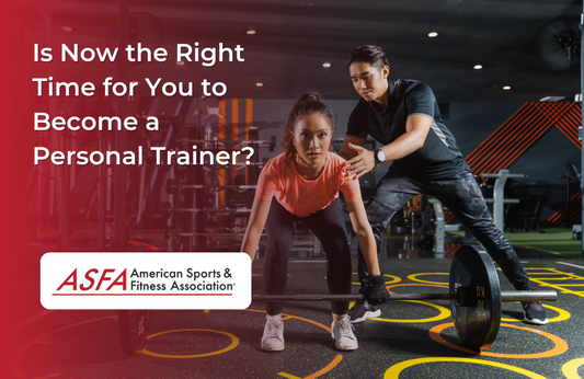 Is Now the Right Time for You to Become a Personal Trainer?
