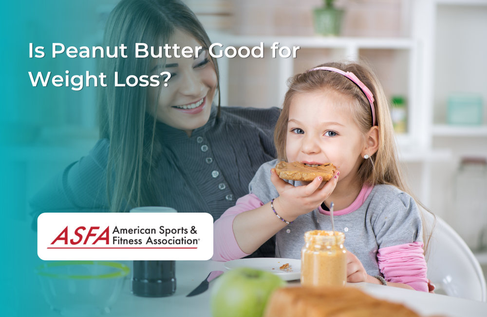 Is Peanut Butter Good for Weight Loss?