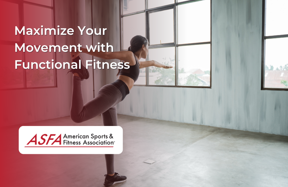 Maximize Your Movement with Functional Fitness