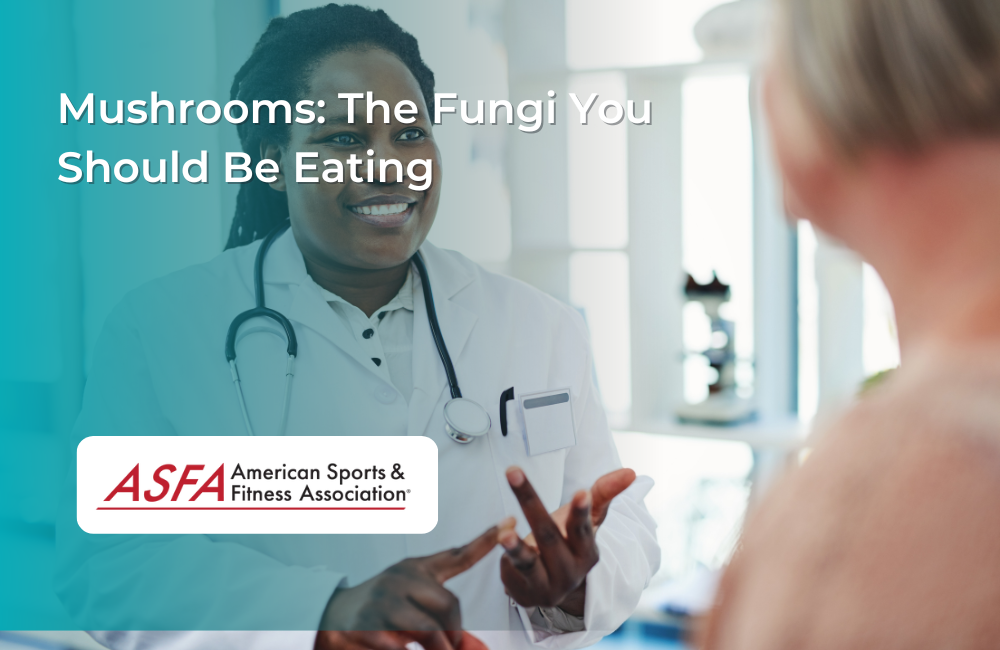 Mushrooms The Fungi You Should Be Eating