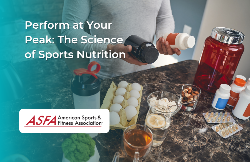 Perform at Your Peak: The Science of Sports Nutrition