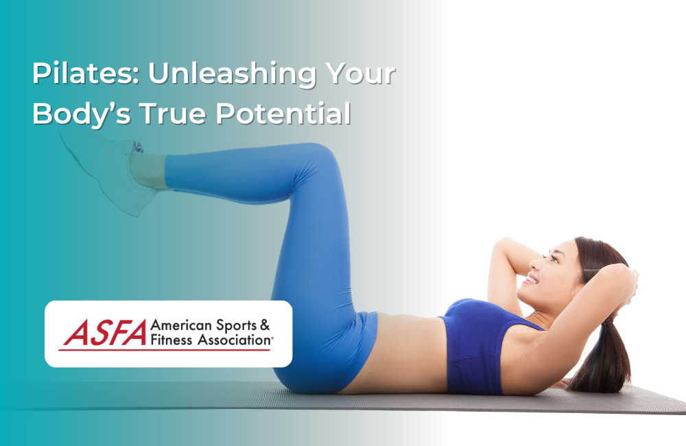 Pilates: Unleashing Your Body’s True Potential