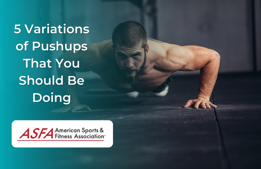 5 Variations of Pushups That You Should Be Doing