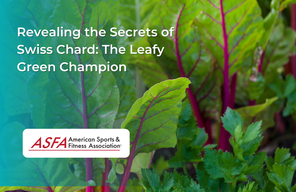Revealing the Secrets of Swiss Chard: The Leafy Green Champion