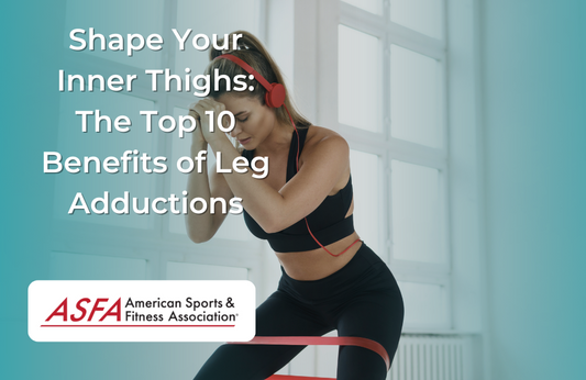 Shape Your Inner Thighs: The Top 10 Benefits of Leg Adductions