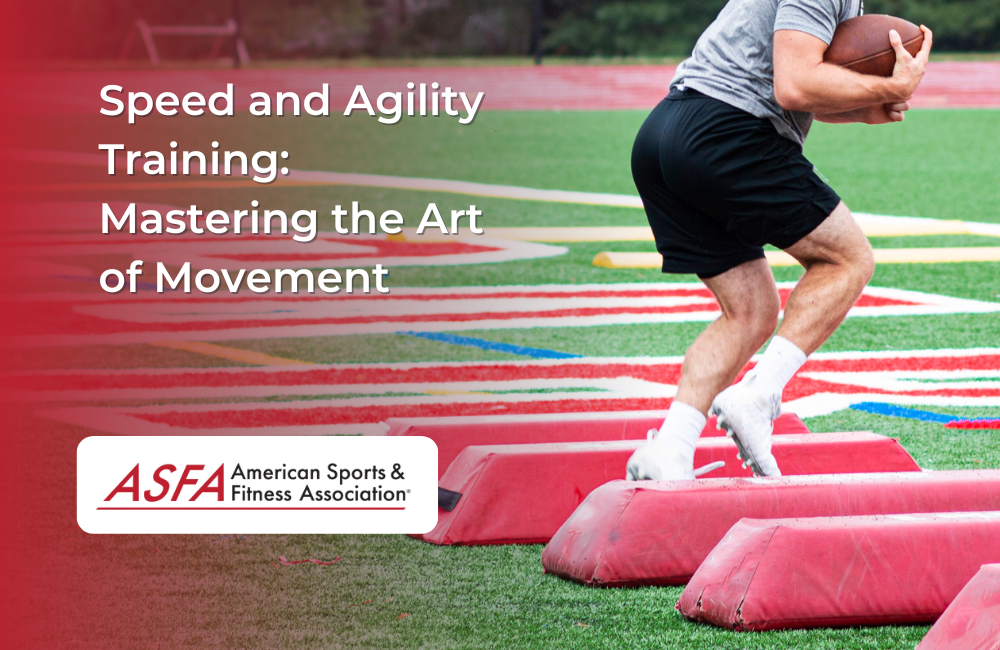 Speed and Agility Training: Mastering the Art of Movement