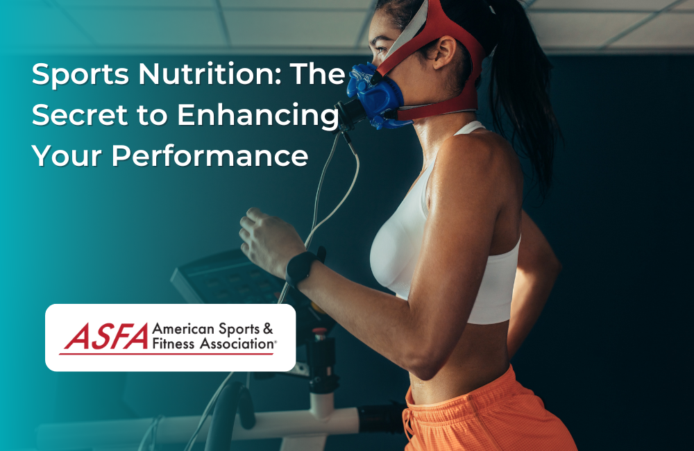 Sports Nutrition: The Secret to Enhancing Your Performance