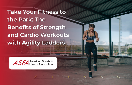 Take Your Fitness to the Park: The Benefits of Strength and Cardio Workouts with Agility Ladders