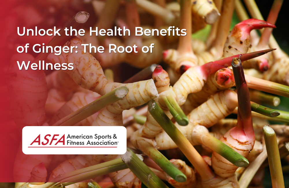 Unlock the Health Benefits of Ginger: The Root of Wellness