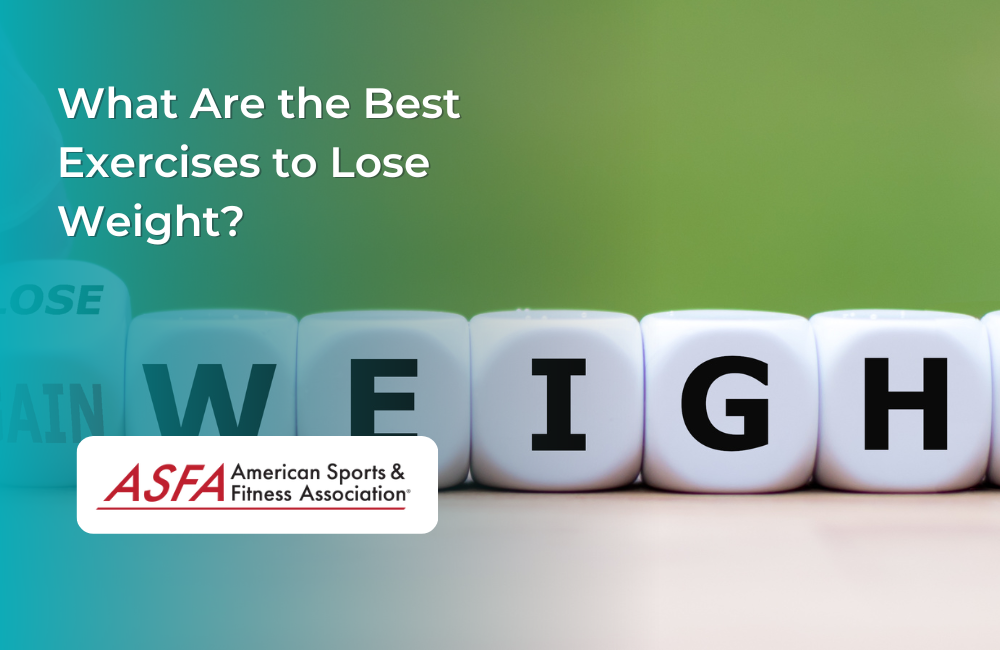 What Are the Best Exercises to Lose Weight?