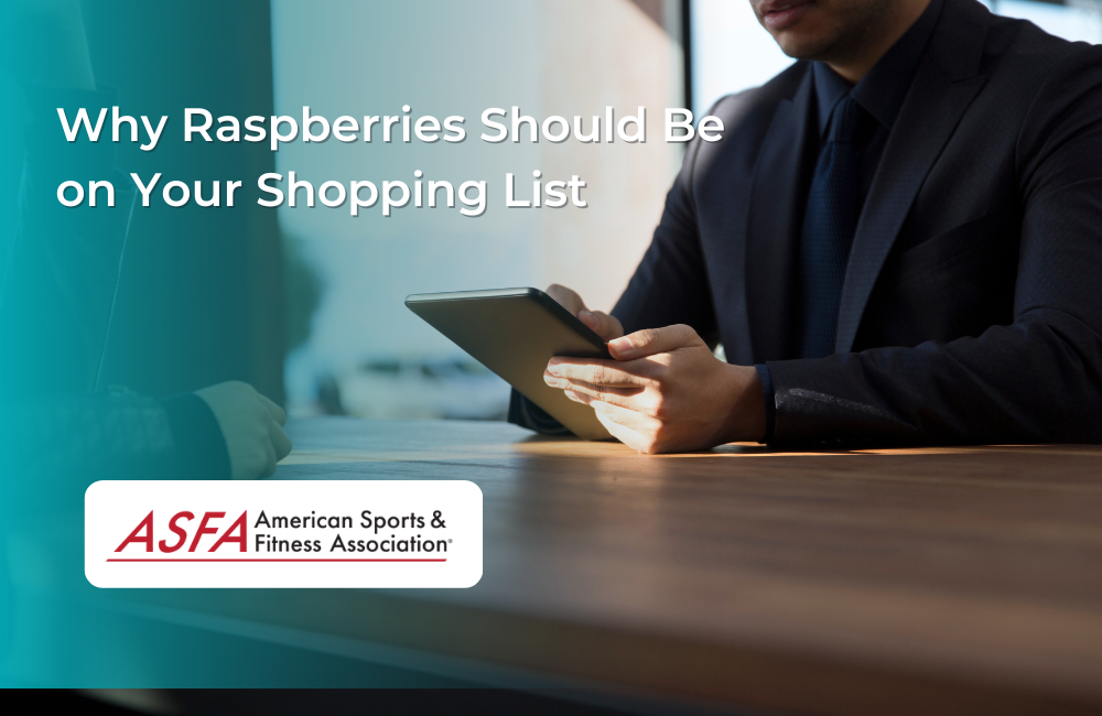 Why Raspberries Should Be on Your Shopping List