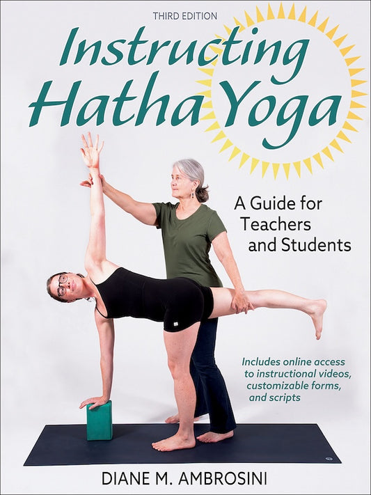 Instructing Hatha Yoga (3rd Edition)
