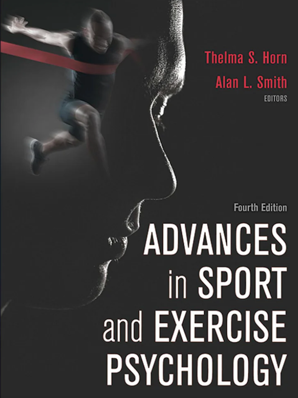 Advances in Sport and Exercise Psychology (4th Edition)
