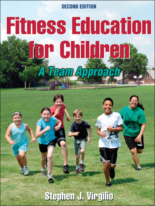 Fitness Education for Children (2nd Edition)